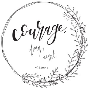 "Courage" Digital Print